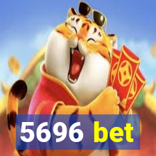 5696 bet